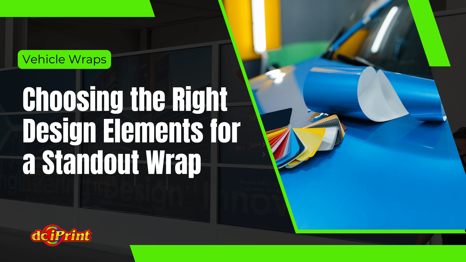 A vehicle wrap design with text Choosing the Right Design Elements for a Standout Wrap. Image shows colorful swatches and a partially wrapped vehicle. A vehicle wrap design with text Choosing the Right Design Elements for a Standout Wrap. Image shows colorful swatches and a partially wrapped vehicle.