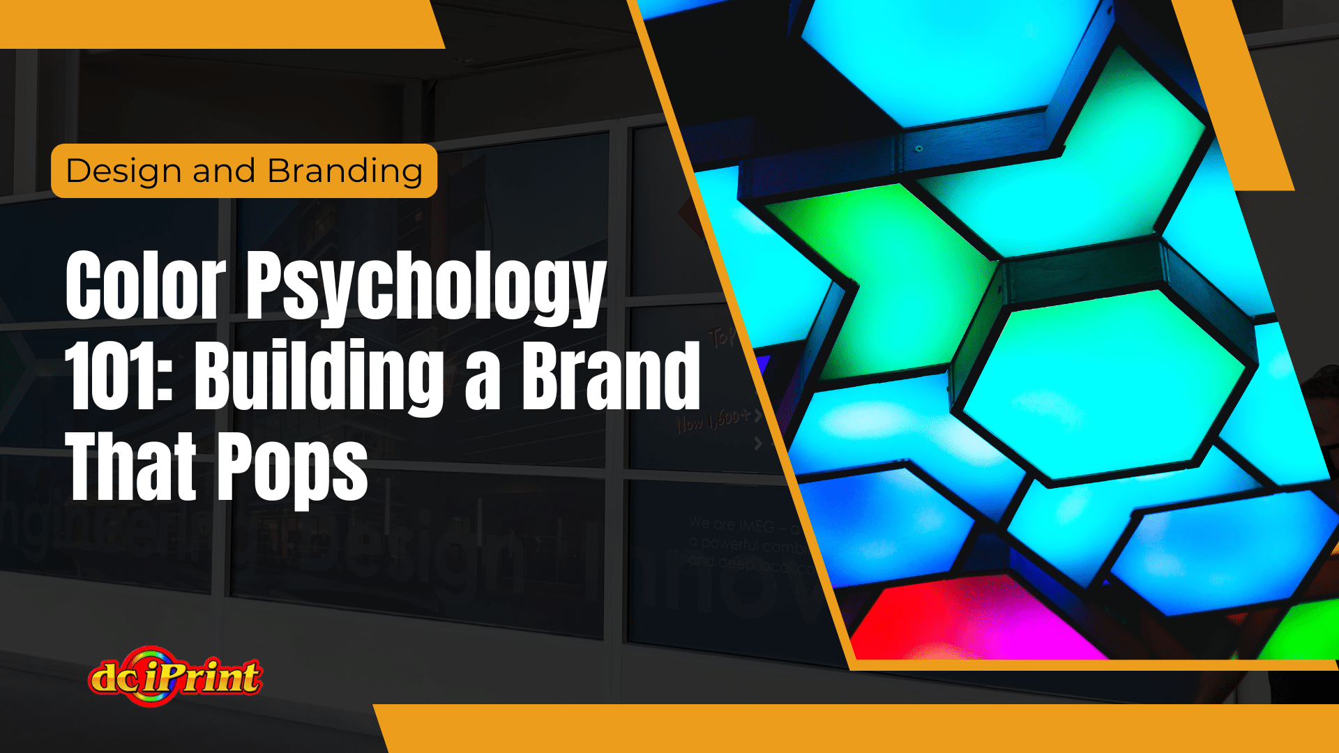 Geometric shapes with bright colors on the right. Text on the left reads Color Psychology 101: Mastering Brand Building for Impact by dclPrint. Geometric shapes with bright colors on the right. Text on the left reads Color Psychology 101: Mastering Brand Building for Impact by dclPrint.