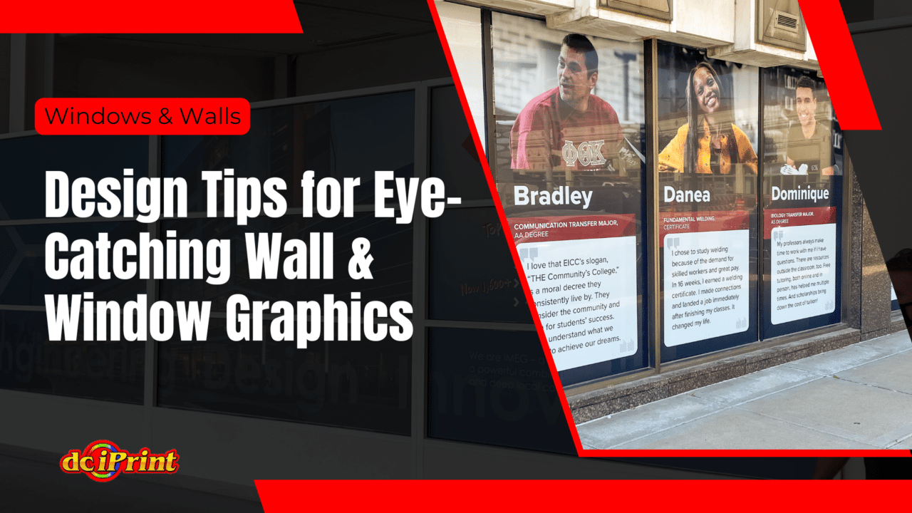 Design Tips for Eye-Catching Wall & Window Graphics