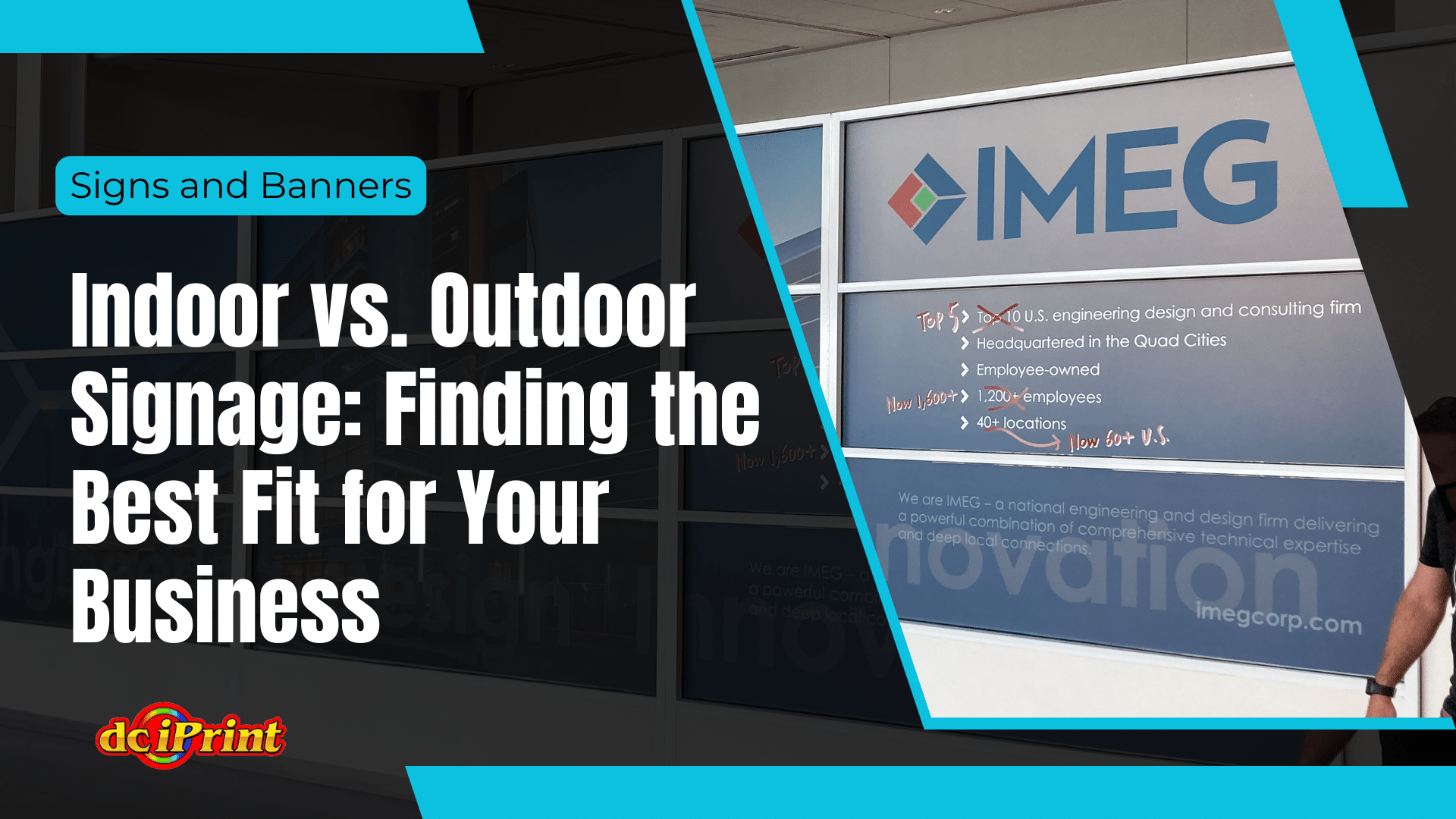 A promotional signage poster for IMEG discusses choosing between indoor and outdoor signage. The background features an office environment. A promotional signage poster for IMEG discusses choosing between indoor and outdoor signage. The background features an office environment.