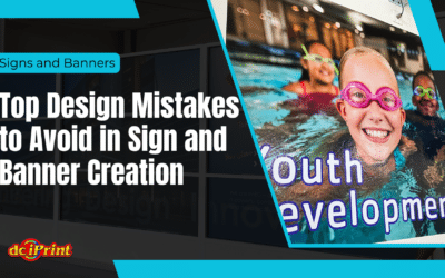 Top Design Mistakes to Avoid in Sign and Banner Creation